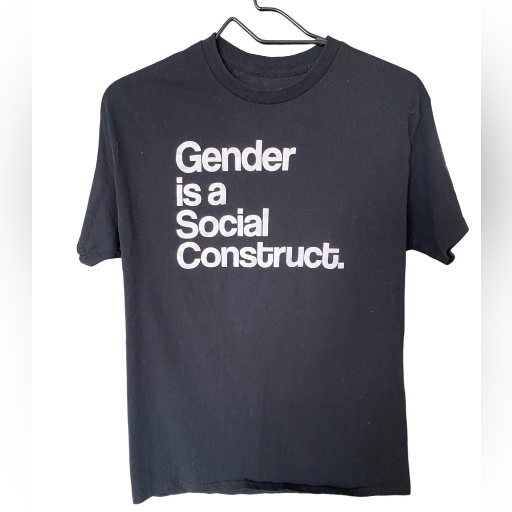 Gender Is A Social Construct Tee. Size Medium. - image 5